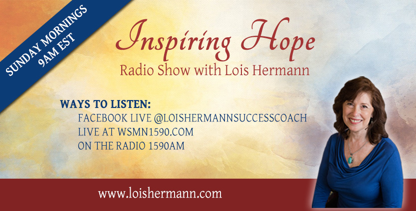 Inspiring Hope Radio Show with Lois Hermann