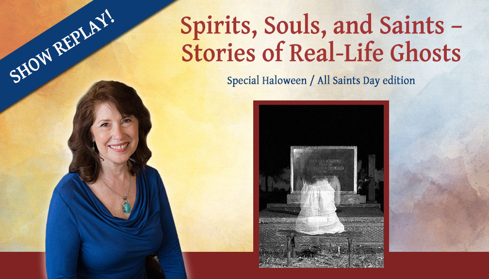 Inspiring Hope Show – Stories of Spirits, Souls, and Saints with Lois Hermann