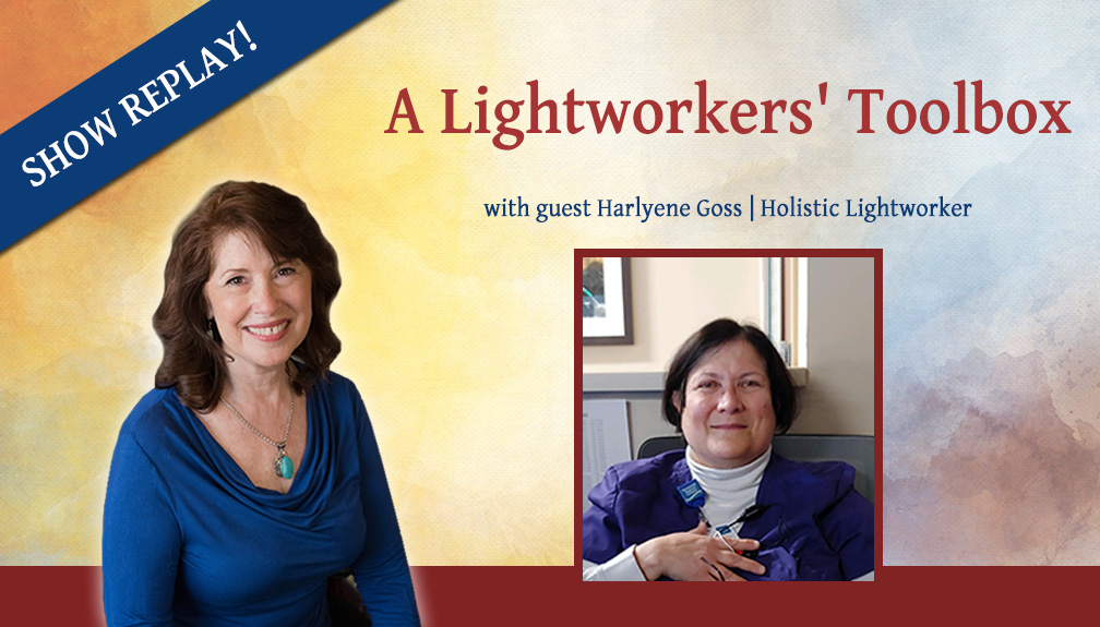 Inspiring Hope Show – A Lightworkers Toolbox with Harlyene Goss