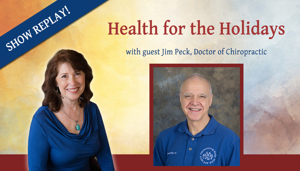 Inspiring Hope Radio Show – Health for the Holidays with Dr. Jim Peck