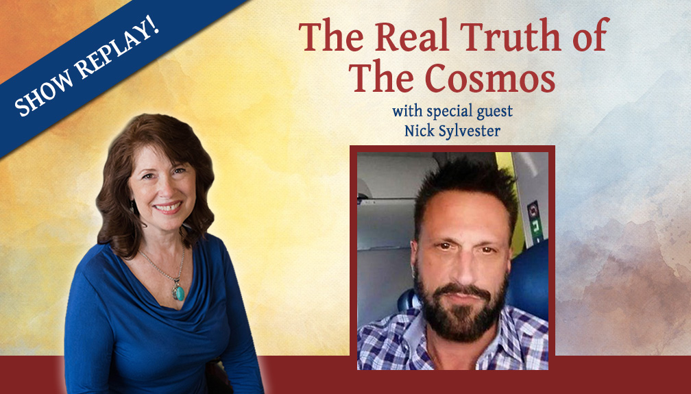 Inspiring Hope Show – The Real Truth of the Cosmos with Nick Sylvester