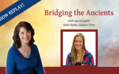 Inspiring Hope Show – Bridging the Ancient with Galactic Pilot Katie Raine
