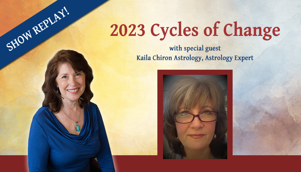 Inspiring Hope Show – 2023 Cycles of Change with Kaila Chiron Astrology