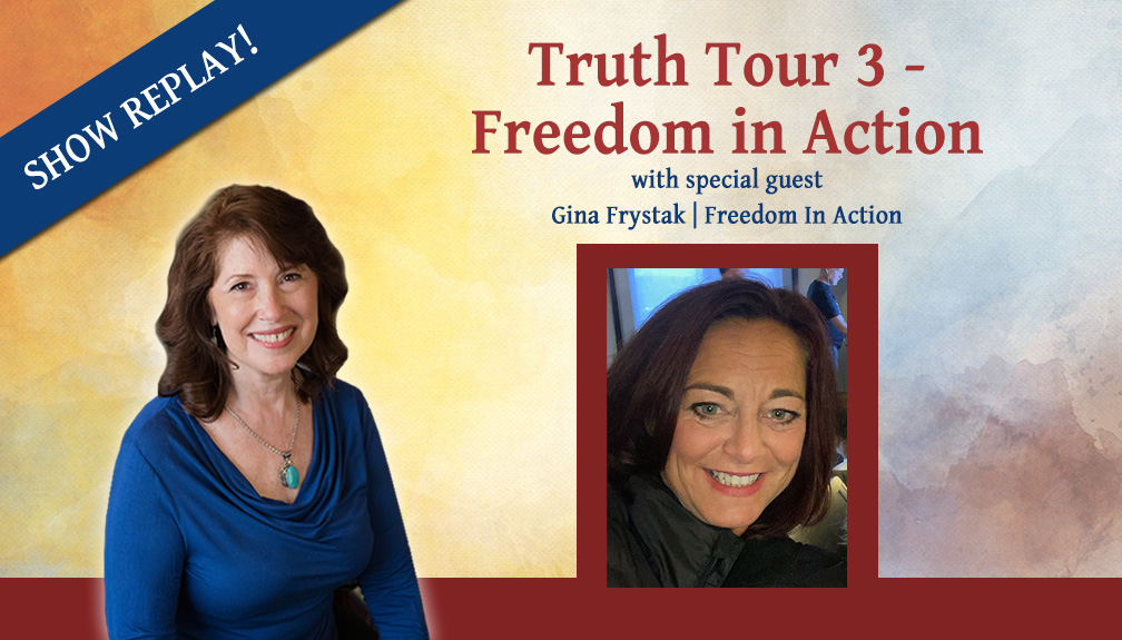 Inspiring Hope Show – Truth Tour 3 – Freedom in Action with Gina Frystak